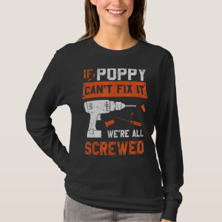 Poppy kann nicht reparieren, dass wir alle Vater V T-Shirt