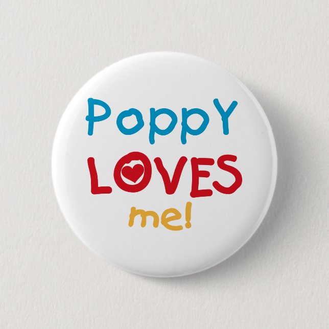 Poppy Lieben Me T - Shirt und Geschenke Button (Vorderseite)