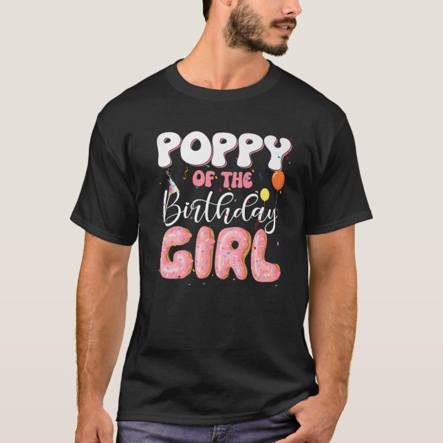Poppy of the Birthday Girl Doughnut Family B-Day D T-Shirt (Vorderseite)