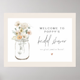 POPPY Rustic Wildblume Mason Jar Bridal Willkommen Poster