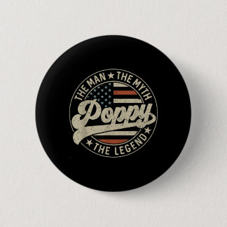 Poppy The One And Only The Legend Flag Fathers Day Button