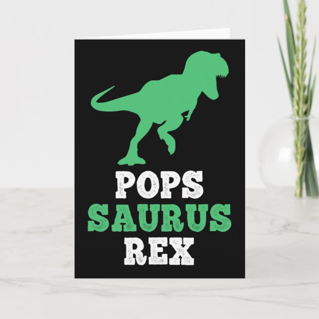 Pops-saurus Rex Dino Dinosaur Funny Popssaurus  Karte (Vorderseite)