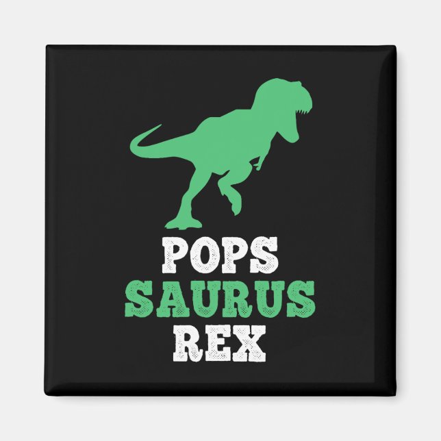 Pops-saurus Rex Dino Dinosaur Lustig Popssaurus  Magnet (Vorne)