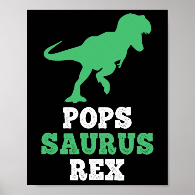 Pops-saurus Rex Dino Dinosaur Lustig Popssaurus  Poster (Vorne)
