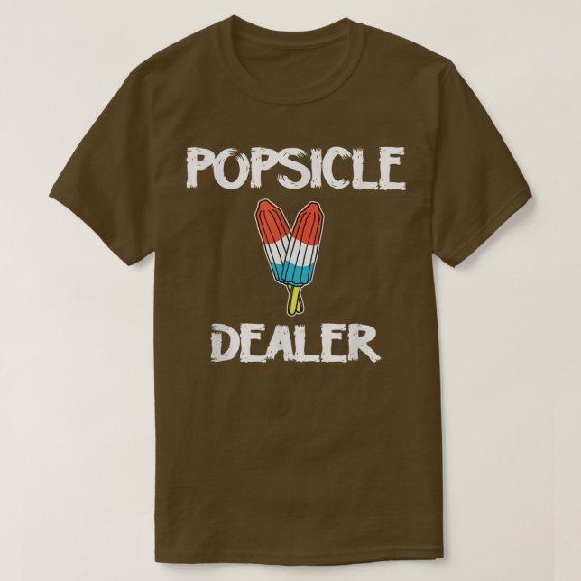 Popsicle Dealer Funny 4. Juli T-Shirt (Design vorne)