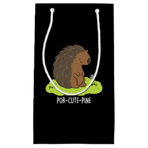 Por-Niedlich-Pine Funny Porcupine Pun Dark BG Kleine Geschenktüte
