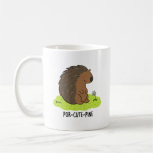 Por-Niedlich-Pine Funny Porcupine Pun Kaffeetasse