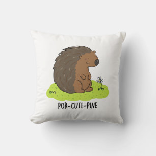 Por-Niedlich-Pine Funny Porcupine Pun Kissen