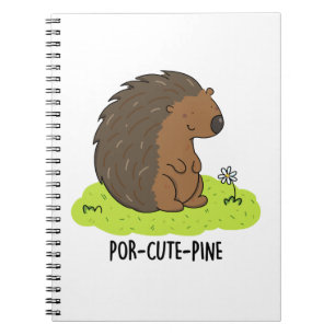 Por-Niedlich-Pine Funny Porcupine Pun Notizblock