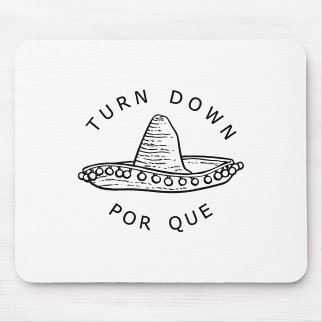 Por Que Funny Cinco Mayo Mexican Fiesta Mousepad (Vorne)