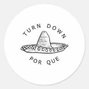 Por Que Funny Cinco Mayo Mexican Fiesta Runder Aufkleber