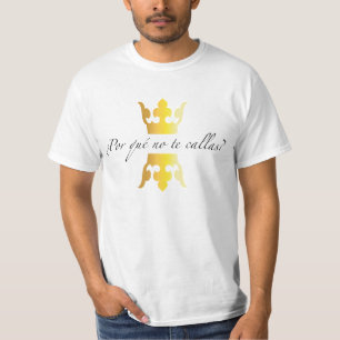 POR QUE KEINE TE CALLAS? Koronen T-Shirt