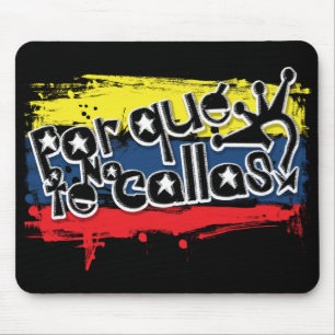 Por que keine te Callas Venezuela Mousepad