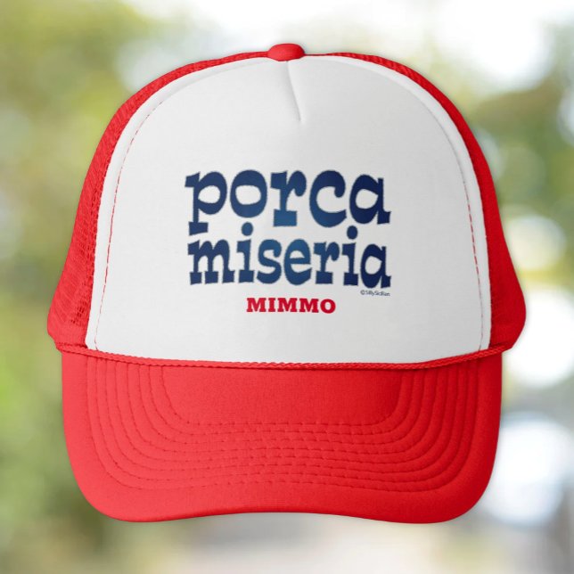 Porca Miseria Personalisiert Trucker Hat Truckerkappe (Porca Miseria Funny Sicilian Saying Personalized Trucker Hat)