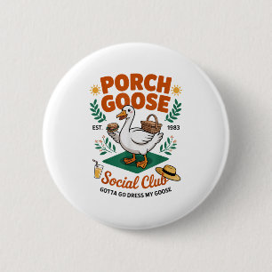 Porch Goose Social Club Parco Civico-Ciani Button