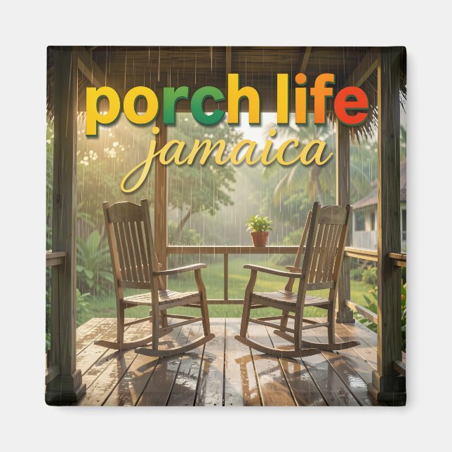 Porch life for two rainy day jamaica magnet (Vorne)
