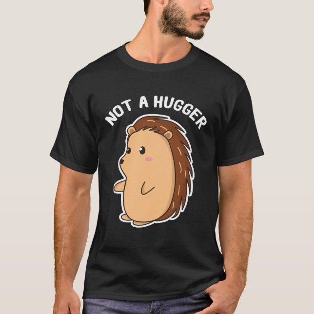 Porcupine antisocial not hugged induced T-Shirt (Vorderseite)
