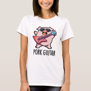 Pork Guitar Funny Rock Guitar Pig Pub T-Shirt