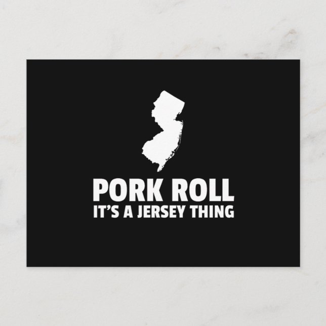 Pork Roll ist ein New Jersey Thing Staat NJ Design Postkarte (Vorderseite)