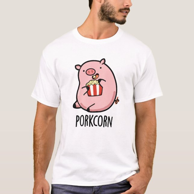 Porkcorn Funny Popcorn Pun T-Shirt (Vorderseite)