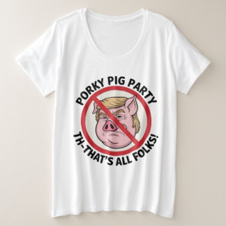 Porky Pig Party: Game Over for One-Party Rule Große Größe T-Shirt