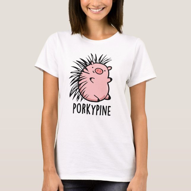 Porky-Pine Funny Porcupine Pig Pun T-Shirt (Vorderseite)