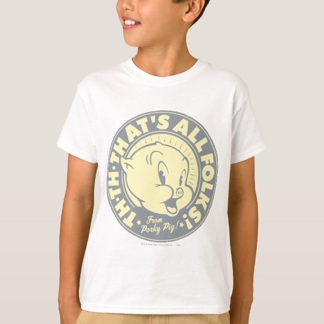 Porky TH-TH-DAS IST ALLES FOLKT! T-Shirt (Vorderseite)