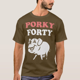 Porky Vierzig, Lustig 40 Jahre alt, 40. Geburtstag T-Shirt