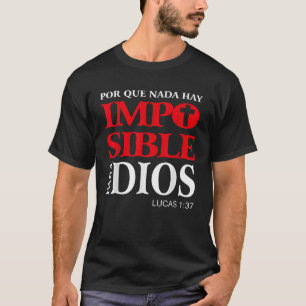 Porque nada hay imposable para Dios Vers culos Bib T-Shirt