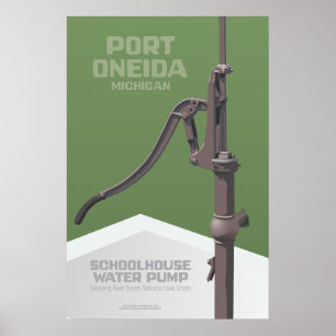 Port Oneida, Michigan - Schoolhouse Wasserpumpe Poster