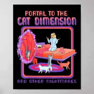 Portal zur Cat Dimension Funny Cat Kitten Lover Poster