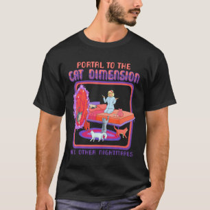 Portal zur Cat Dimension Funny Cat Kitten Lover T-Shirt