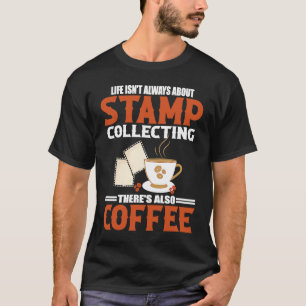 Porto Briefmarke Sammeln von Sammler Hobby-Kaffeew T-Shirt