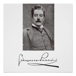 Portrait und Unterschrift von Giacomo Puccini Poster