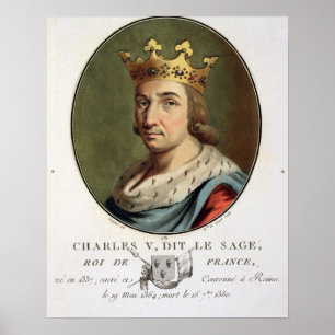 Portrait von Charles V, genannt "The Wise" King of Poster