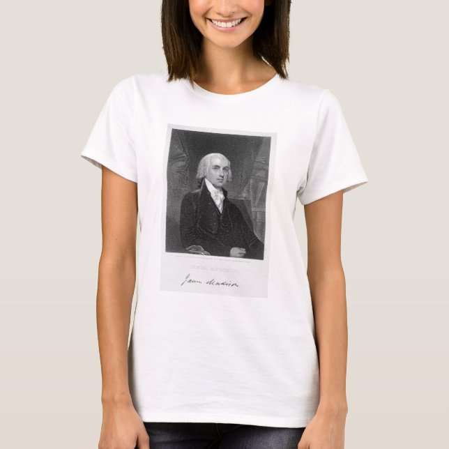 Portrait von James Madison, eingraviert von Willia T-Shirt (Vorderseite)