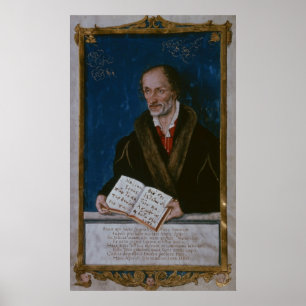 Portrait von Philipp Melanchthon Poster