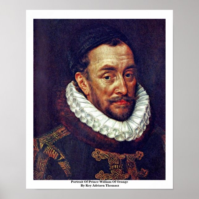 Portrait von Prinz William of Orange Poster (Vorne)