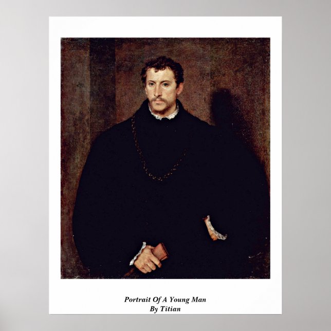 Porträt eines jungen Mannes von Tizian Poster (Vorne)