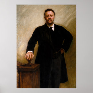 Porträt Präsident Theodore Roosevelt J.S. Sargent Poster