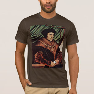 Porträt von Thomas More von Hans Holbein der Jüngs T-Shirt
