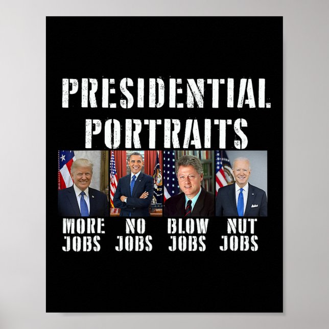 Porträts Trump Mehr Arbeitsplätze Obama Keine Jobs Poster (Vorne)