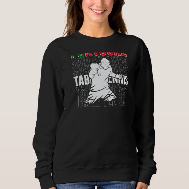 Portugal Table Tennis   Support Portuguese Ping Po Sweatshirt (Vorderseite)