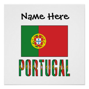 Portugal und Portugiesische Flagge mit Ihrem Namen Poster