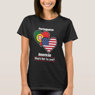 Portugiesisch-amerikanische Herzflags Was nicht zu T-Shirt