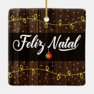 Portugiesisch frohe Weihnachten, Feliz Natal Rusti Keramikornament