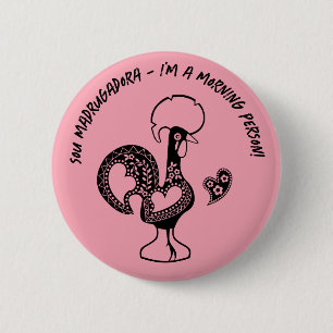 Portugiesische Rooster Early Riser Moderne Silhoue Button