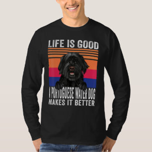 Portugiesische Wasserhunde machen Ihr Leben gut Vi T-Shirt