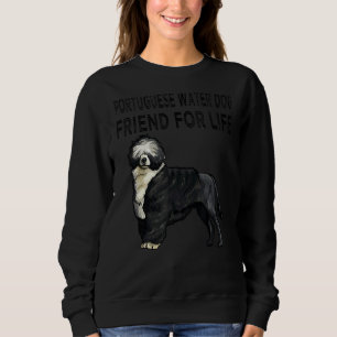 Portugiesischer Freund des Wasserhundes Sweatshirt