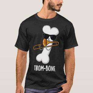 Posaune Lustige Musik Posaune Pun 1 T-Shirt